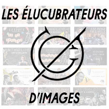 Les élucubrateurs d'images